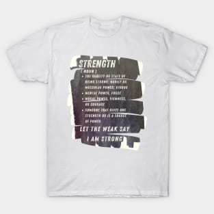 Strength definition with Bible Verse T-Shirt